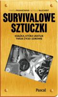 Sztuczki survivalowe. Autor: Frankowski Paweł, Rajchert Witold. SmakLiter.pl Okładka książki Sztuczki survivalowe