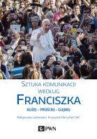 Okładka książki Sztuka komunikacji według Franciszka