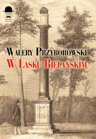 W Lasku Bielańskim. Autor: Walery Przyborowski. SmakLiter.pl Okładka książki W Lasku Bielańskim