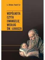 Wspólnota czyta Ewangelię według św. Łukasza. Autor: o. Silvano Fausti. SmakLiter.pl Okładka książki Wspólnota czyta Ewangelię według św. Łukasza