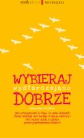 Okładka książki Wybieraj wystarczająco dobrze