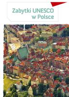 Zabytki UNESCO w Polsce. Autor: Odnous Barbara. SmakLiter.pl Okładka książki Zabytki UNESCO w Polsce