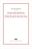 Zachodnia eschatologia. Autor: Taubes Jacob. SmakLiter.pl Okładka książki Zachodnia eschatologia