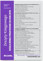 Zeszyty Księgowego nr 5 Rozliczenia podatkowe za rok 2015. Autor: Trzpioła Katarzyna, Olech Mariusz. SmakLiter.pl Okładka książki Zeszyty Księgowego nr 5 Rozliczenia podatkowe za rok 2015