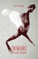 Żniwiarz Poczatek obłudy. Autor: Goździewska Beata. SmakLiter.pl Okładka książki Żniwiarz Poczatek obłudy