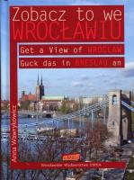 Zobacz to we Wrocławiu. Autor: Wawrykowicz Anna. SmakLiter.pl Okładka książki Zobacz to we Wrocławiu