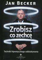 Okładka książki Zrobisz co zechcę