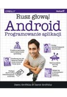 Android Programowanie aplikacji. Rusz głową!. Autor: Griffiths Dawn, Griffiths David J.. SmakLiter.pl Okładka książki Android Programowanie aplikacji. Rusz głową!