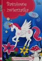 Baśniowe zwierzątka Koloruj maluj naklejaj. Autor: OPRACOWANIE  ZBIOROWE. SmakLiter.pl Okładka książki Baśniowe zwierzątka Koloruj maluj naklejaj