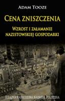 Cena zniszczenia. Autor: Tooze Adam. SmakLiter.pl Okładka książki Cena zniszczenia