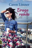 Druga runda. Autor: Caren Lissner. SmakLiter.pl Okładka książki Druga runda