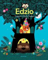 Edzio. Autor: Astrid Desbordes. SmakLiter.pl Okładka książki Edzio