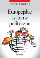 Europejskie systemy polityczne. Autor: Jacek Knopek (red.). SmakLiter.pl Okładka książki Europejskie systemy polityczne