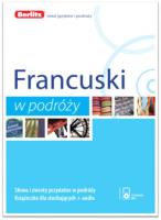 Francuski w podróży 3w1 BERLITZ. Autor: Opracowanie zbiorowe. SmakLiter.pl Okładka książki Francuski w podróży 3w1 BERLITZ