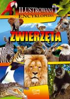 Ilustrowana Encyklopedia. Zwierzęta. Autor: Opracowanie zbiorowe. SmakLiter.pl Okładka książki Ilustrowana Encyklopedia. Zwierzęta