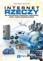 Internet rzeczy. Autor: Miller Michael. SmakLiter.pl Okładka książki Internet rzeczy