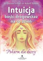 Intuicja boski drogowskaz na co dzień. Autor: Doreen Virtue. SmakLiter.pl Okładka książki Intuicja boski drogowskaz na co dzień