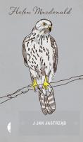 J jak jastrząb. Autor: Macdonald Helen. SmakLiter.pl Okładka książki J jak jastrząb