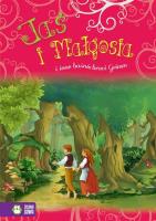 Jaś i Małgosia i inne basnie Braci Grimm. Autor: Bracia Grimm. SmakLiter.pl Okładka książki Jaś i Małgosia i inne basnie Braci Grimm