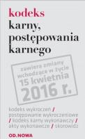 Kodeks karny, postępowania karnego 02/2016 folia. Autor: Opracowanie zbiorowe. SmakLiter.pl Okładka książki Kodeks karny, postępowania karnego 02/2016 folia