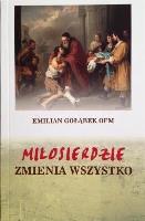 Okładka książki Miłosierdzie zmienia wszystko