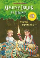 Mumie o poranku. Autor: Mary Pope Osborne. SmakLiter.pl Okładka książki Mumie o poranku
