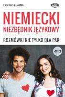 Niemiecki niezbędnik językowy. Rozmówki nie tylko dla par. Autor: Ewa Maria Rostek. SmakLiter.pl Okładka książki Niemiecki niezbędnik językowy. Rozmówki nie tylko dla par