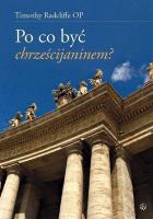 Okładka książki Po co być chrześcijaninem ?