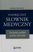 Okładka książki Podręczny słownik medyczny łacińsko-polski polsko-łaciński