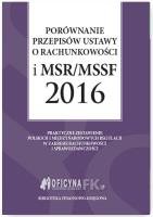 Porównanie przepisów ustawy o rachunkowości i MSR/MSSF 2016. Autor: Trzpioła Katarzyna, Magdziarz Grzegorz. SmakLiter.pl Okładka książki Porównanie przepisów ustawy o rachunkowości i MSR/MSSF 2016