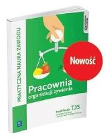 Pracownia organizacji żywienia. Organizacja żywienia i usług. Autor: Piotr Dominik (red. nauk.). SmakLiter.pl Okładka książki Pracownia organizacji żywienia. Organizacja żywienia i usług