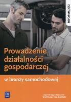 Prowadzenie działalności gospodarczej w branży samochodowej.. Autor: Adamina Korwin-Szymanowska. SmakLiter.pl Okładka książki Prowadzenie działalności gospodarczej w branży samochodowej.