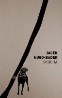 Skucha. Autor: Jacek Hugo-Bader. SmakLiter.pl Okładka książki Skucha