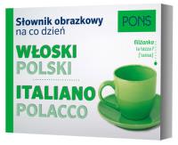 Słownik obrazkowy na co dzień włoski-polski. Autor: Opracowanie zbiorowe. SmakLiter.pl Okładka książki Słownik obrazkowy na co dzień włoski-polski