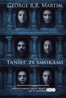 Taniec ze smokami Tom I okł. filmowa TW. Autor: George R.R. Martin. SmakLiter.pl Okładka książki Taniec ze smokami Tom I okł. filmowa TW