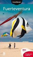 Travelbook - Fuerteventura w.2016. Autor: Berenika Wilczyńska. SmakLiter.pl Okładka książki Travelbook - Fuerteventura w.2016