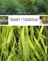Trawy i trawniki. Autor: Kozłowska Elżbieta. SmakLiter.pl Okładka książki Trawy i trawniki