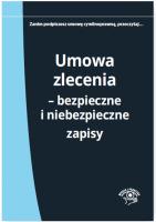 Umowa zlecenia. Autor: Wrońska-Zblewska Katarzyna, Adrianna Jasińska-Cichoń, Rotkiewicz Marek. SmakLiter.pl Okładka książki Umowa zlecenia