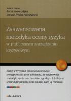 Zaawansowana metodyka oceny ryzyka w publicznym zarządzaniu kryzysowym. Autor:   Praca zbiorowa. SmakLiter.pl Okładka książki Zaawansowana metodyka oceny ryzyka w publicznym zarządzaniu kryzysowym