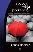Zadbaj o swoją prezencję. Autor: Booher Dianna. SmakLiter.pl Okładka książki Zadbaj o swoją prezencję
