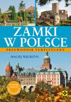 Zamki w Polsce. Autor: Węgrzyn Maciej. SmakLiter.pl Okładka książki Zamki w Polsce