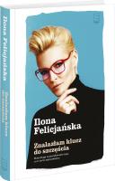 Znalazłam klucz do szczęścia. Moja droga.... Autor: Ilona Felicjańska. SmakLiter.pl Okładka książki Znalazłam klucz do szczęścia. Moja droga...