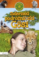 Zwierzaki podróżniczki Gosi. Polska doktor Dolittle. Autor: Małgorzata Zdziechowska. SmakLiter.pl Okładka książki Zwierzaki podróżniczki Gosi. Polska doktor Dolittle