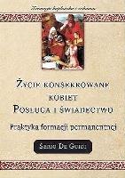 Okładka książki Życie konsekrowane kobiet Posługa i świadectwo