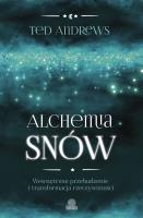 Alchemia snów. Autor: Ted Andrews. SmakLiter.pl Okładka książki Alchemia snów