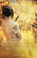 Do trzech razy sztuka. Autor: Frączyk Izabella. SmakLiter.pl Okładka książki Do trzech razy sztuka