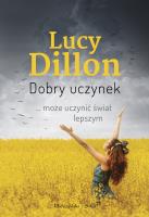 Dobry uczynek. Autor: Dillon Lucy. SmakLiter.pl Okładka książki Dobry uczynek