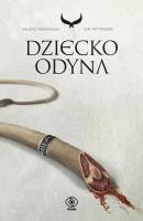 Dziecko Odyna. Autor: Siri Pettersen. SmakLiter.pl Okładka książki Dziecko Odyna