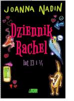 Dziennik Rachel, lat 13. Autor: Nadin Joanna. SmakLiter.pl Okładka książki Dziennik Rachel, lat 13
