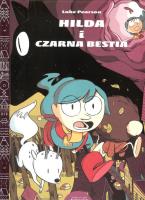 Hilda i Czarna bestia. Autor: Pearson Luke. SmakLiter.pl Okładka książki Hilda i Czarna bestia
